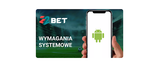  Wymagania systemowe 22bet dla androida